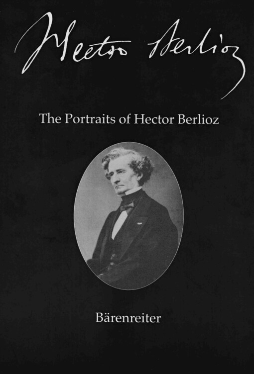 The portraits of Hector Berlioz