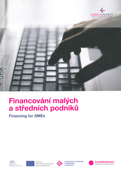 Financování malých a středních podniků = Financing for SMEs