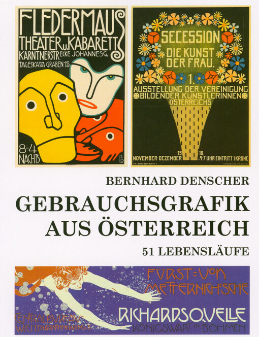 Gebrauchsgrafik aus Österreich : 51 Lebensläufe