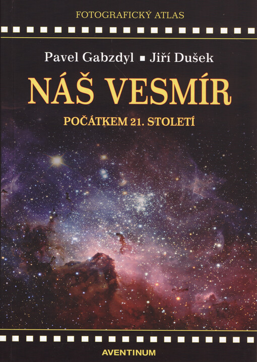 Náš vesmír : počátkem 21. století