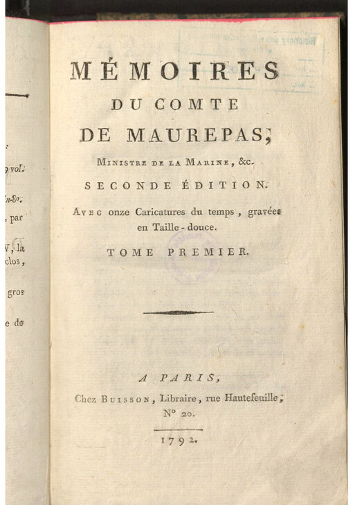 Mémoires du Comte de Maurepas, Ministre de la Marine, &c. Tome Premier