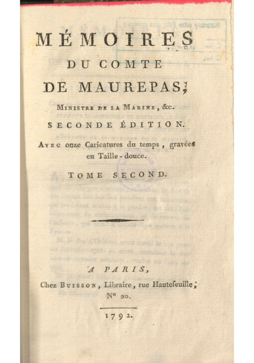 Mémoires du Comte de Maurepas, Ministre de la Marine, &c. Tome Second