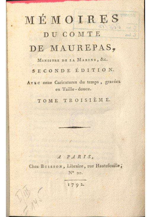 Mémoires du Comte de Maurepas, Ministre de la Marine, &c. Tome Troisième