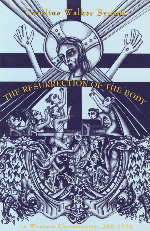 The resurrection of the body in Western Christianity, 200-1336