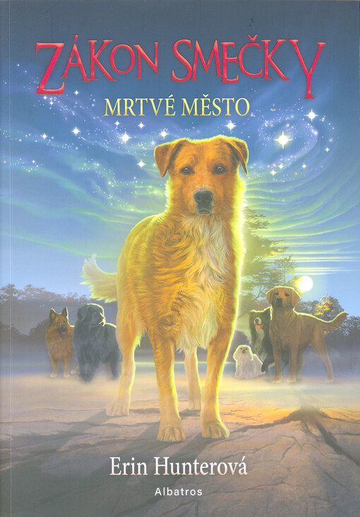 Zákon smečky. Mrtvé město