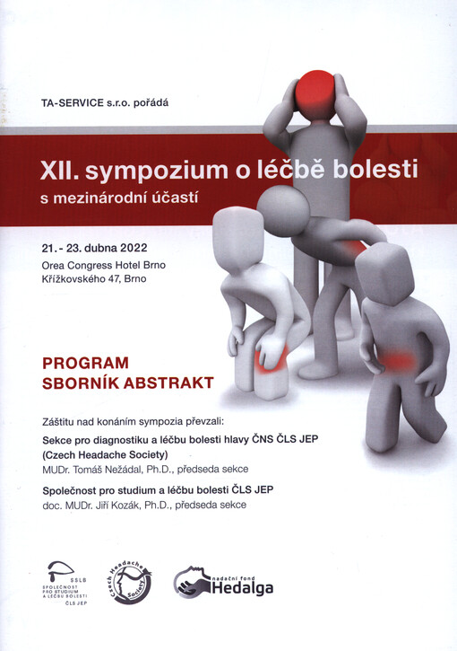 ... sympozium o léčbě bolesti s mezinárodní účastí : program, sborník abstrakt : Brno ...