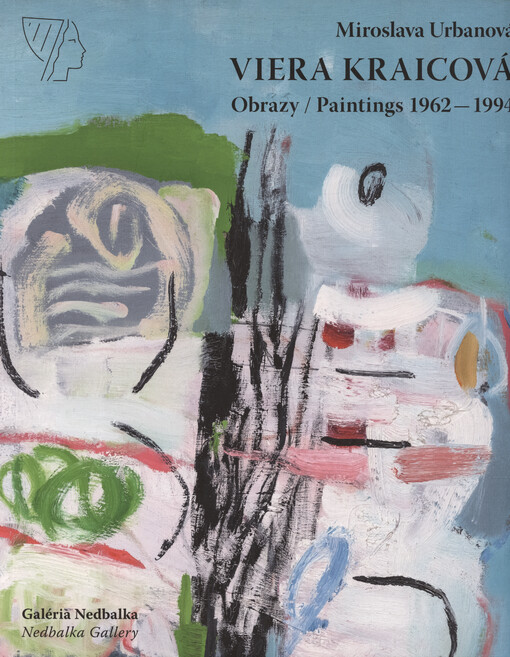 Viera Kraicová : obrazy = Paintings 1962-1994