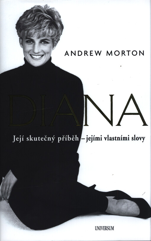 Diana : její skutečný příběh - jejími vlastními slovy