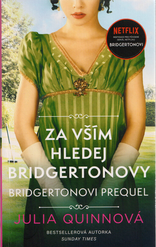 Bridgertonovi : prequel. Za vším hledej Bridgertonovy