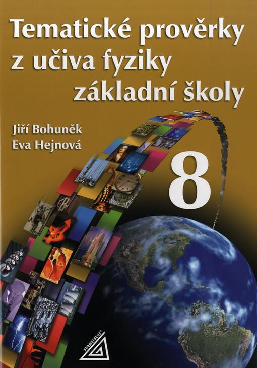 Tematické prověrky z učiva fyziky základní školy 8