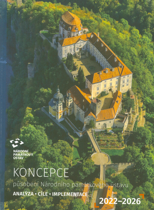 Koncepce působení Národního památkového ústavu : analýza, cíle, implementace 2022-2026