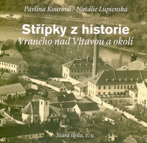 Střípky z historie Vraného nad Vltavou a okolí