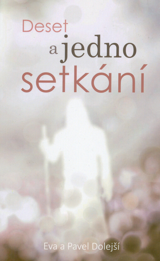 Deset a jedno setkání