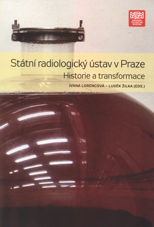 Státní radiologický ústav v Praze : historie a transformace