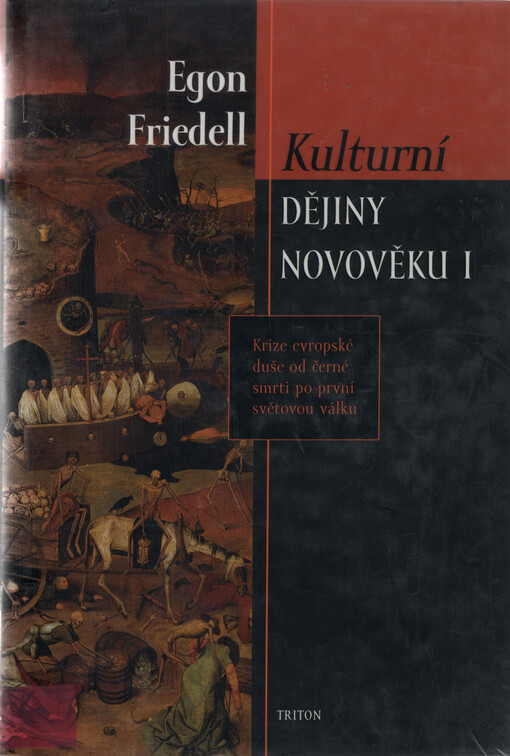 Kulturní dějiny novověku : krize evropské duše od černé smrti po první světovou válku. I