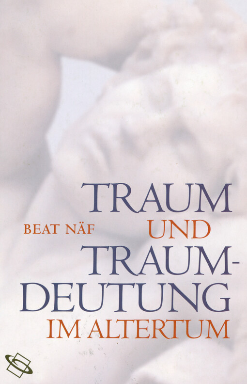 Traum und Traumdeutung im Altertum