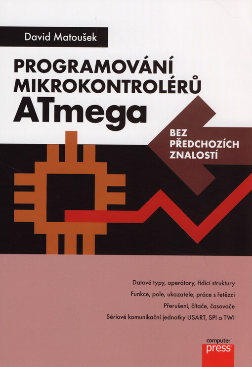 Programování mikrokontrolérů ATmega bez předchozích znalostí
