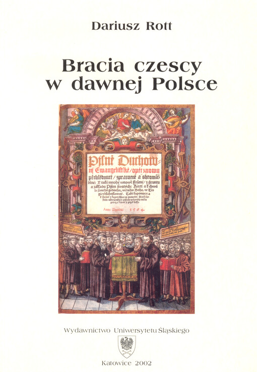 Bracia czescy w dawnej Polsce : działalność literacka, teksty, recepcja