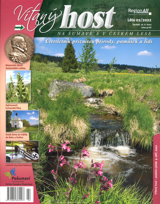 Vítaný host na Šumavě a v Českém lese : čtvrtletník příznivců přírody, památek a lidí