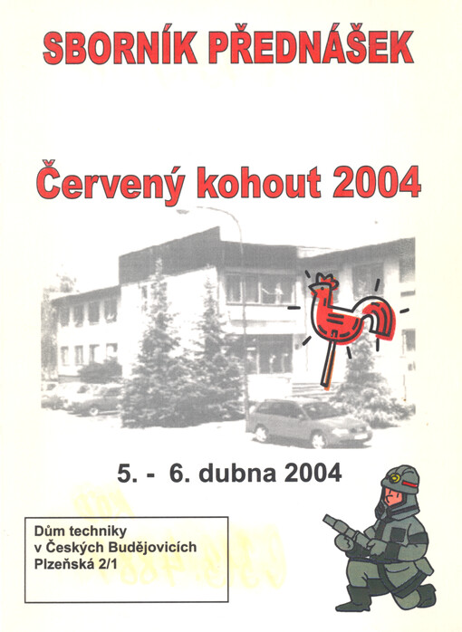 Červený kohout 2004 : 5.-6. dubna 2004 : sborník přednášek