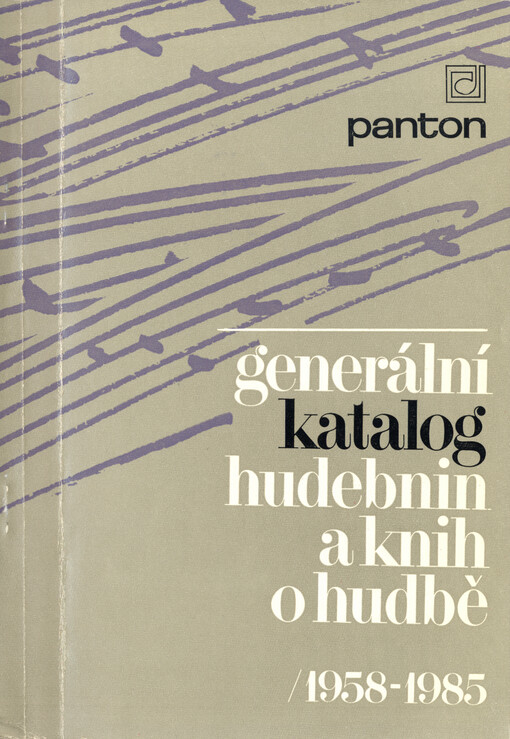 Generální katalog hudebnin a knih o hudbě : 1958-1985