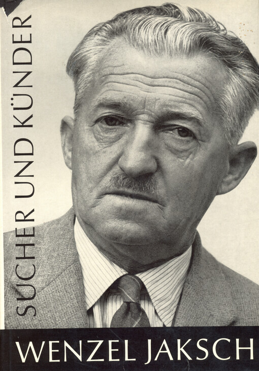 Wenzel Jaksch : Sucher und Künder