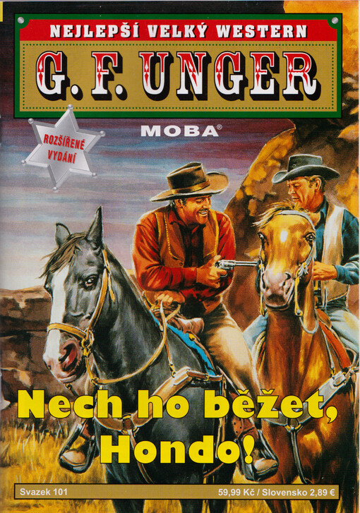 Nech ho běžet, Hondo!