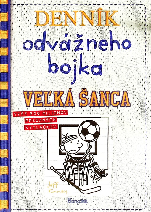 Denník odvážneho bojka Veľká šanca