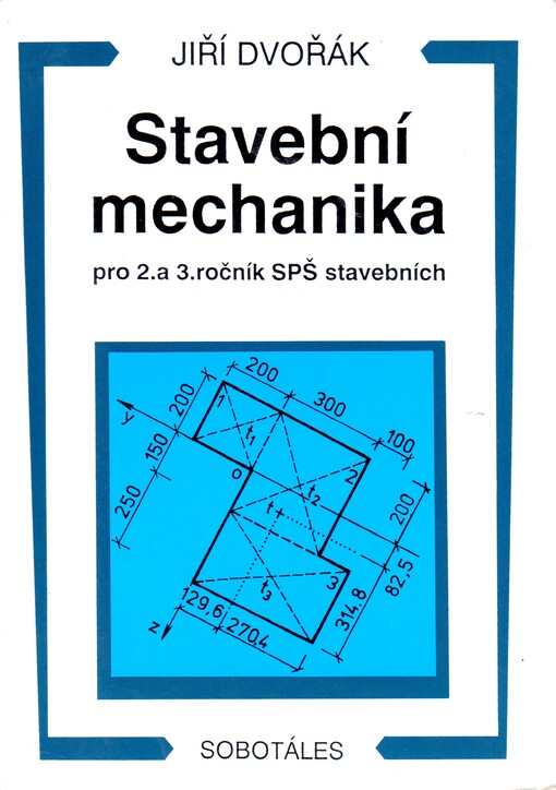 Stavební mechanika : pro 2. a 3. ročník SPŠ stavební