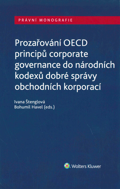 Prozařování OECD principů corporate governance do národních kodexů dobré správy obchodních korporací