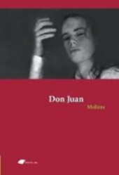 Don Juan, ou, Le festin de Pierre