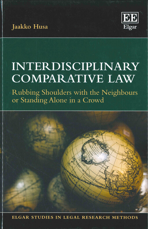 Interdisciplinary comparative law : rubbing shoulders with the neighbours or standing alone in a crowd