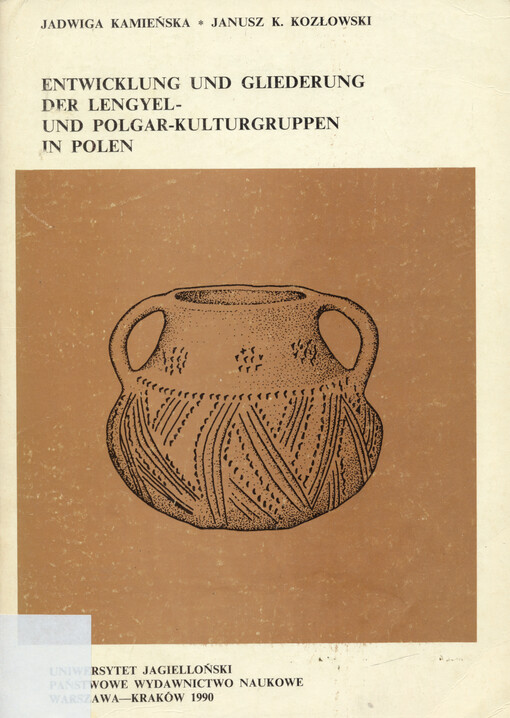 Entwicklung und Gliederung der Lengyel- und Polgar-Kulturgruppen in Polen = De Culturae lengyelensis et polgarianae in Polonia inventae evolutionae et divisione