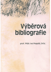Výběrová bibliografie  (odkaz v elektronickém katalogu)