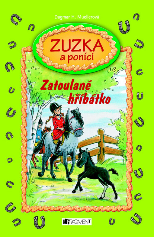 Zuzka a poníci. Zatoulané hříbátko