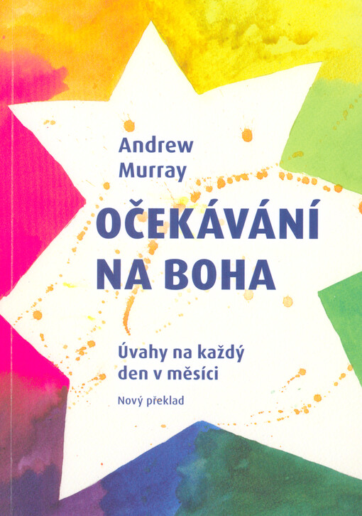 Očekávání na Boha : úvahy na každý den v měsíci
