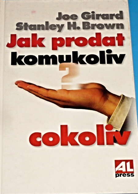 Jak prodat komukoliv cokoliv