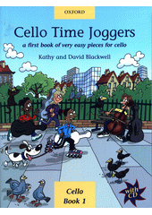 Cello Time Joggers : a first book of very easy pieces for cello  (odkaz v elektronickém katalogu)