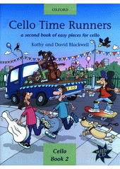 Cello Time Runners : a second book of easy pieces for cello (odkaz v elektronickém katalogu)