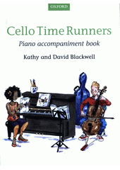 Cello Time Runners : piano accompaniments book (odkaz v elektronickém katalogu)