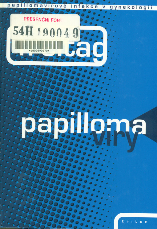 Papillomaviry : papillomavirové infekce v gynekologii
