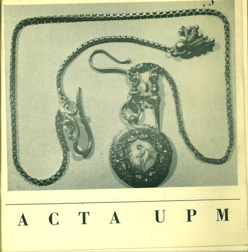 Acta UPM [Uměleckoprůmyslové muzeum v Praze : Katalog výstavy], Roudnice nad Labem prosinec 1970 - leden 1971