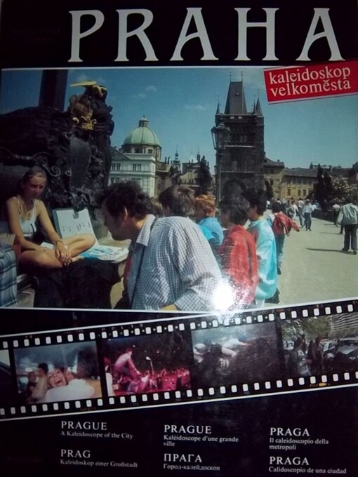 Praha: Kaleidoskop velkoměsta