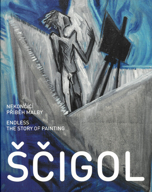 Nekončící příběh malby = The endless story of painting