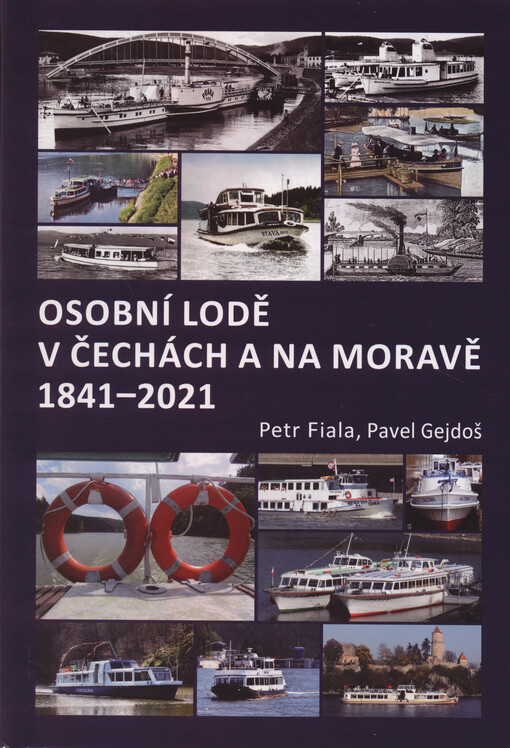 Osobní lodě v Čechách a na Moravě 1841-2021