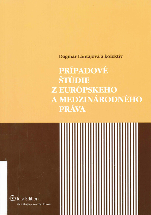 Prípadové štúdie z európskeho a medzinárodného práva