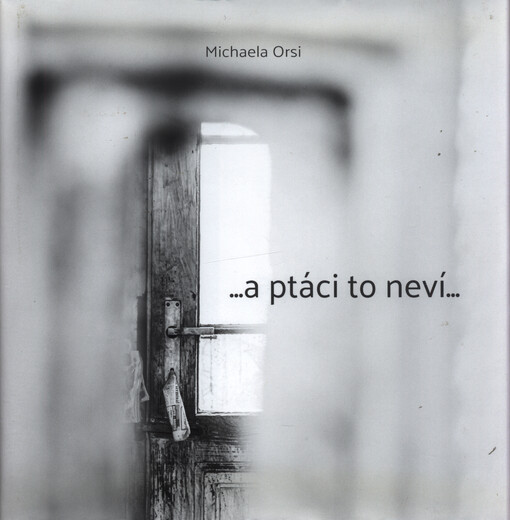 ...a ptáci to neví...