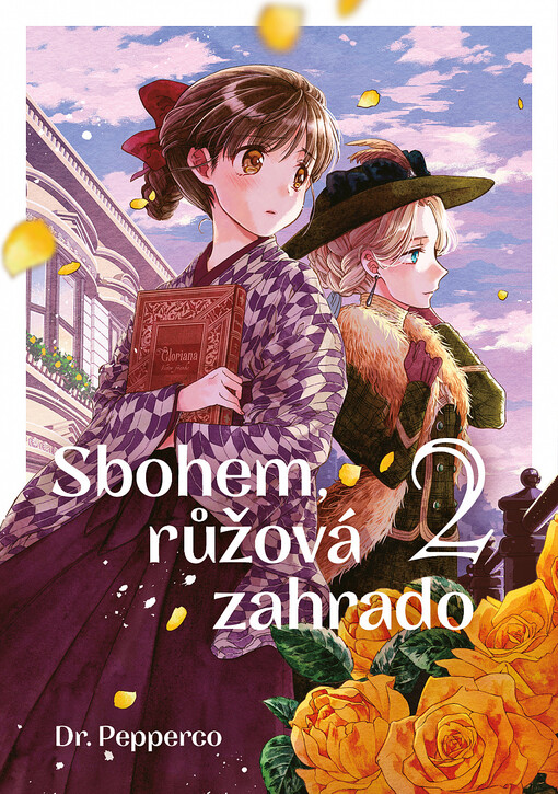 Sbohem, růžová zahrado 2