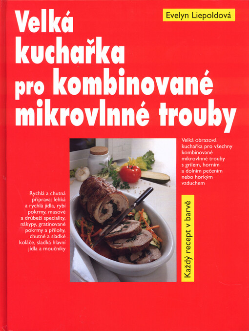Velká kuchařka pro kombinované mikrovlnné trouby
