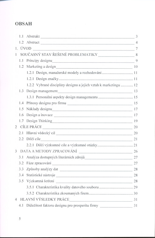 Design management jako významná součást firemního řízení = Design management as an important part of corporate management : teze habilitační práce